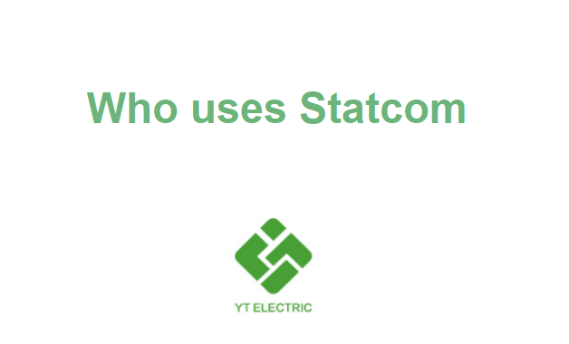 Wer nutzt Statcom?